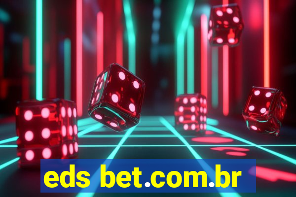 eds bet.com.br